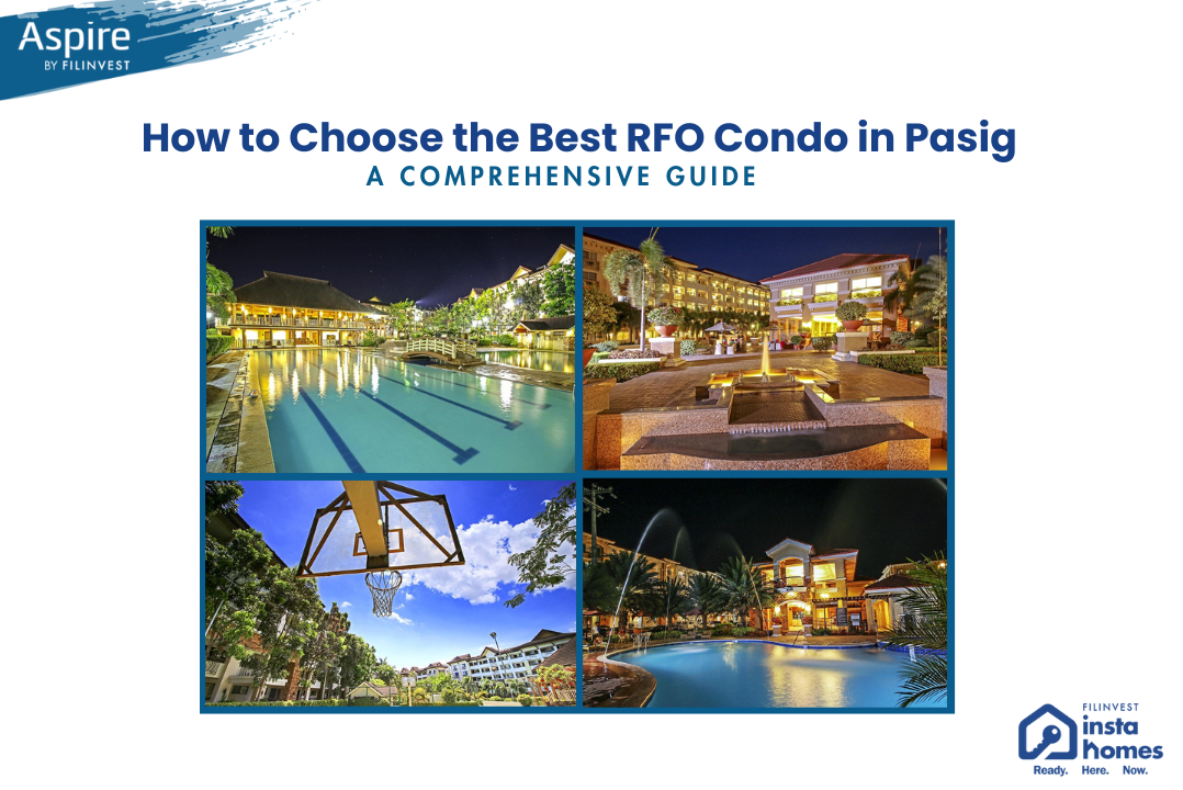 How to choose the best RFO Condo in Pasig